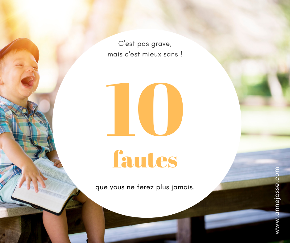 Lire la suite à propos de l’article 10 fautes que vous ne ferez plus
